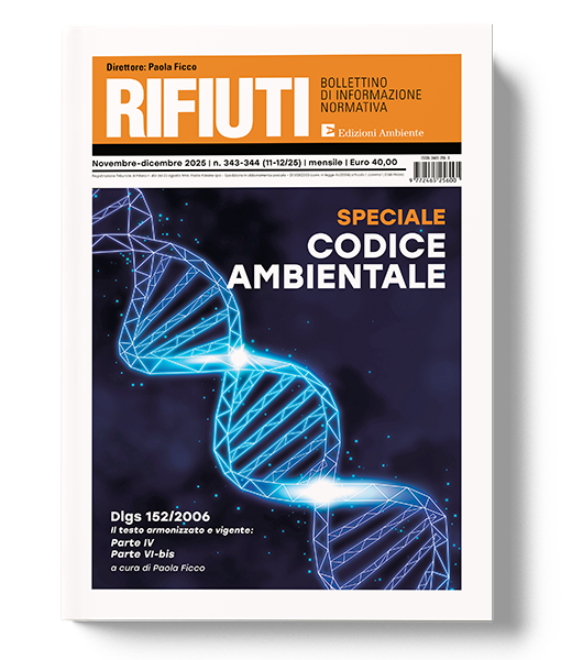 Rivista Rifiuti: Speciale Codice ambientale – n. 343/344 novembre-dicembre 2025